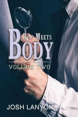 Junge trifft Körper: Band 2 - Boy Meets Body: Volume 2