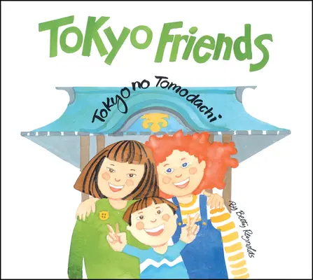Tokio-Freunde - Tokyo Friends