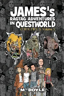 James' Ragtag-Abenteuer in der Questwelt: Omnibus Band 1 - James's Ragtag Adventures in Questworld: Omnibus Volume 1