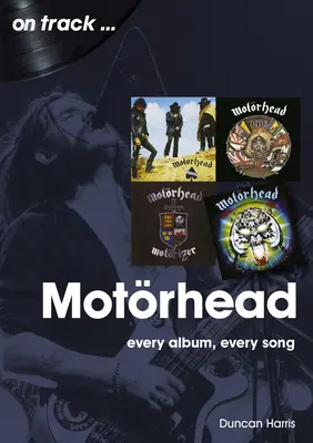 Motörhead: Jedes Album, jeder Song - Motorhead: Every Album Every Song