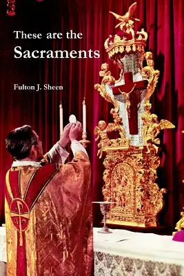 Dies sind die Sakramente - These are the Sacraments