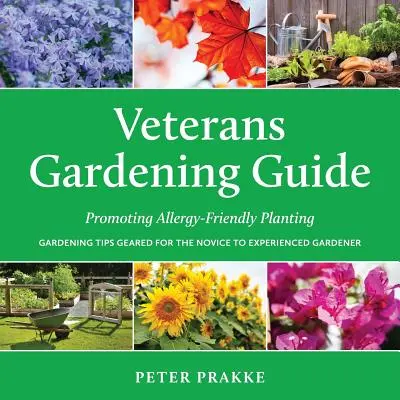Veterans Gardening Guide: Allergikerfreundliche Bepflanzung fördern - Veterans Gardening Guide: Promoting Allergy-Friendly Planting