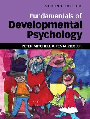 Grundlagen der Entwicklungspsychologie - Fundamentals of Developmental Psychology