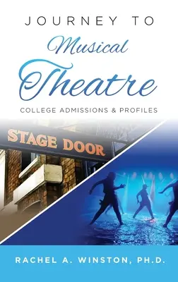 Reise zum Musiktheater: Hochschulzulassung & Profile - Journey to Musical Theatre: College Admissions & Profiles