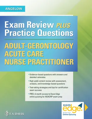 Adult-Gerontology Acute Care Nurse Practitioner: Exam Review Plus Übungsfragen - Adult-Gerontology Acute Care Nurse Practitioner: Exam Review Plus Practice Questions