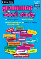 Grammatik und Wortschatz in der Grundschule - Wortarten, Zeichensetzung, Wortverständnis und Wortwahl, Redewendungen - Primary Grammar and Word Study - Parts of Speech, Punctuation, Understanding and Choosing Words, Figures of Speech