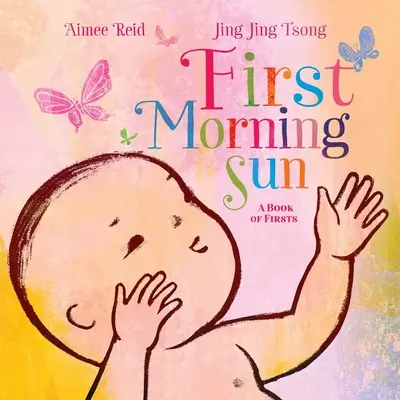 Erste Morgensonne: Ein Buch der Premieren - First Morning Sun: A Book of Firsts