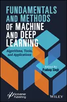 Grundlagen und Methoden des maschinellen und tiefen Lernens: Algorithmen, Werkzeuge und Anwendungen - Fundamentals and Methods of Machine and Deep Learning: Algorithms, Tools, and Applications