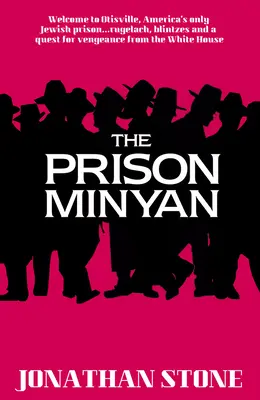 Der Minjan im Gefängnis - The Prison Minyan