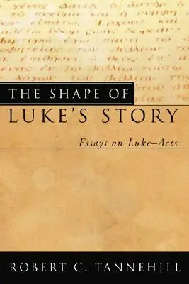 Die Form von Lukas' Geschichte - The Shape of Luke's Story