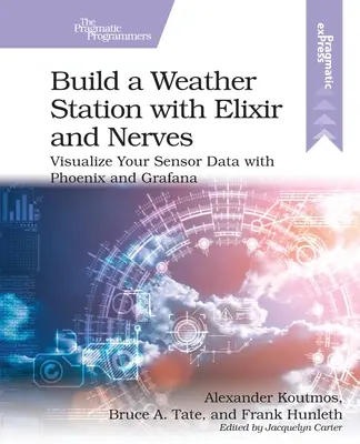 Bauen Sie eine Wetterstation mit Elixier und Nerven: Visualisieren Sie Ihre Sensordaten mit Phoenix und Grafana - Build a Weather Station with Elixir and Nerves: Visualize Your Sensor Data with Phoenix and Grafana