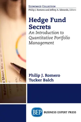 Hedge-Fonds-Geheimnisse: Eine Einführung in quantitatives Portfoliomanagement - Hedge Fund Secrets: An Introduction to Quantitative Portfolio Management