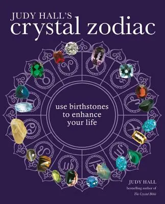 Judy Halls Kristall-Zodiakus - Judy Hall's Crystal Zodiac