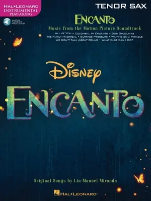 Encanto für Tenorsaxophon: Instrumental Play-Along - Encanto for Tenor Sax: Instrumental Play-Along