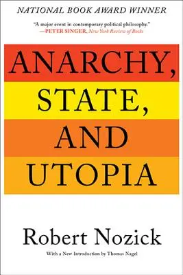 Anarchie, Staat und Utopie - Anarchy, State, and Utopia
