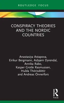 Verschwörungstheorien und die nordischen Länder - Conspiracy Theories and the Nordic Countries