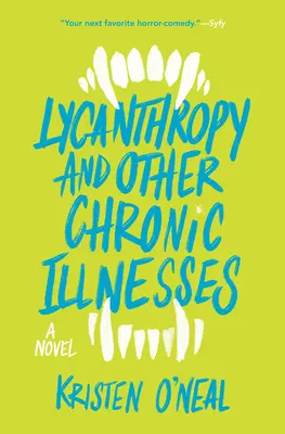 Lykanthropie und andere chronische Krankheiten: Lykanthropie und andere chronische Krankheiten - Lycanthropy and Other Chronic Illnesses