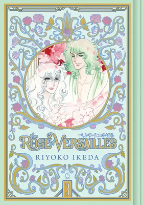 Die Rose von Versailles Band 3 - The Rose of Versailles Volume 3