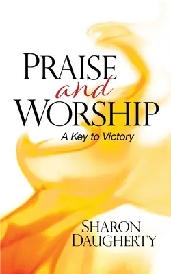 Lobpreis und Anbetung: Ein Schlüssel zum Sieg - Praise and Worship: A Key to Victory
