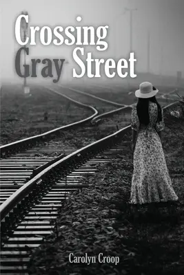 Die graue Straße überqueren - Crossing Gray Street