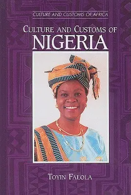 Kultur und Bräuche in Nigeria - Culture and Customs of Nigeria