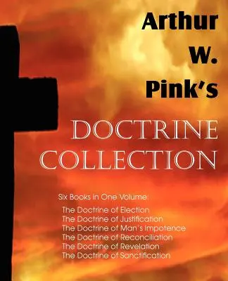 Arthur W. Pinks Sammlung von Lehren - Arthur W. Pink's Doctrine Collection