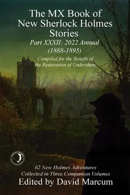 Das MX Book of New Sherlock Holmes Stories - XXXII: 2022 Annual (1888-1895) - The MX Book of New Sherlock Holmes Stories - XXXII: 2022 Annual (1888-1895)