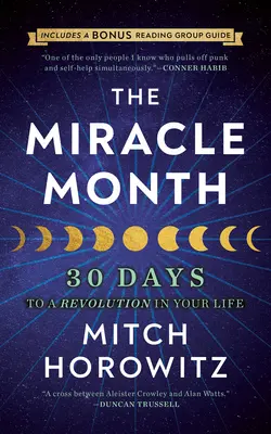 Der Wundermonat - Zweite Auflage: 30 Tage für eine Revolution in Ihrem Leben - The Miracle Month - Second Edition: 30 Days to a Revolution in Your Life