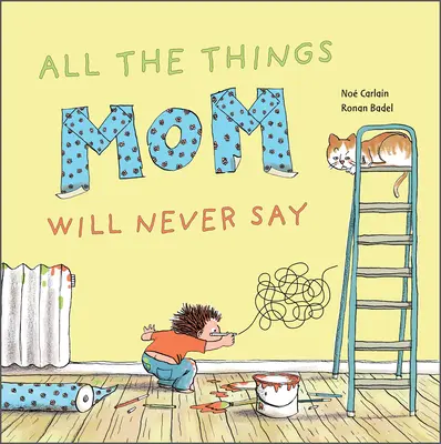 All die Dinge, die Mama nie sagen wird - All the Things Mom Will Never Say