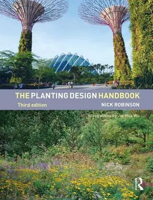 Das Handbuch für Pflanzendesign - The Planting Design Handbook