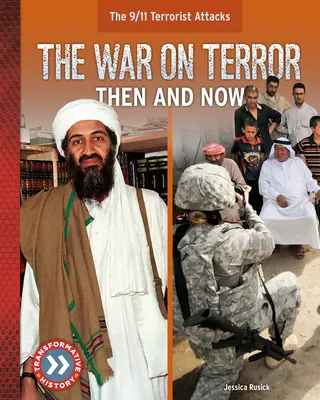 Der Krieg gegen den Terror: Damals und heute - The War on Terror: Then and Now