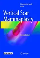 Vertikale Narben-Mammaplastik - Vertical Scar Mammaplasty