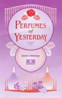 Parfums von gestern - Perfumes of Yesterday