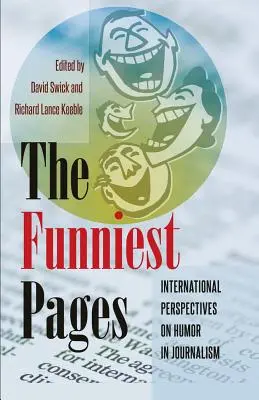 Die witzigsten Seiten: Internationale Perspektiven auf den Humor im Journalismus - The Funniest Pages: International Perspectives on Humor in Journalism