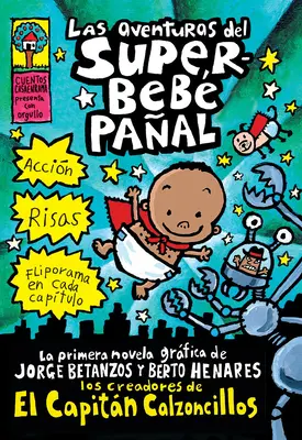 Las Aventuras del Superbeb Paal (Die Abenteuer von Super Windel Baby) - Las Aventuras del Superbeb Paal (the Adventures of Super Diaper Baby)