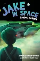 Jake im Weltall - Die Rettung des Saturn - Jake in Space - Saving Saturn