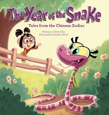 Das Jahr der Schlange: Märchen aus dem chinesischen Tierkreis - The Year of the Snake: Tales from the Chinese Zodiac