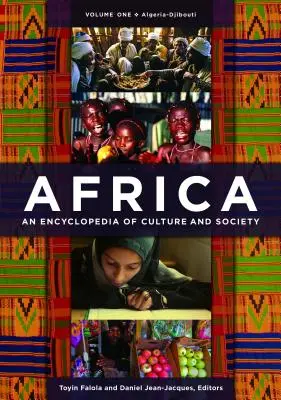 Afrika [3 Bände]: Eine Enzyklopädie zu Kultur und Gesellschaft - Africa [3 Volumes]: An Encyclopedia of Culture and Society