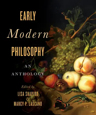 Philosophie der frühen Neuzeit: Eine Anthologie - Early Modern Philosophy: An Anthology
