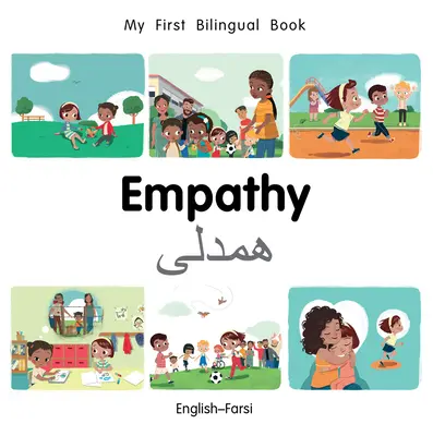 Mein erstes zweisprachiges Buch - Einfühlungsvermögen (Englisch-Farsi) - My First Bilingual Book-Empathy (English-Farsi)