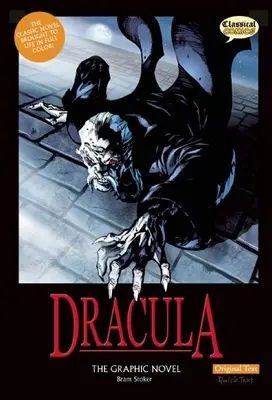 Dracula die Graphic Novel: Original Text - Dracula the Graphic Novel: Original Text