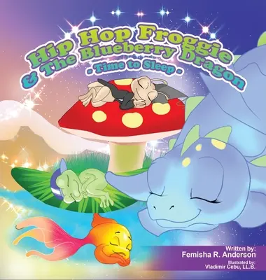 Hip Hop Froggie und der Blaubeerdrache - Hip Hop Froggie and The Blueberry Dragon