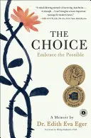 Die Wahl: Nimm das Mögliche an - The Choice: Embrace the Possible