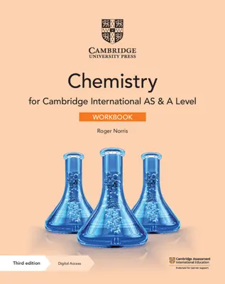 Cambridge International as & a Level Chemistry Workbook mit digitalem Zugang (2 Jahre) - Cambridge International as & a Level Chemistry Workbook with Digital Access (2 Years)