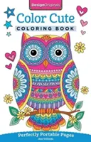 Color Cute Malbuch: Perfekt tragbare Seiten - Color Cute Coloring Book: Perfectly Portable Pages