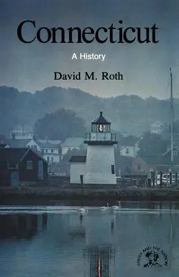 Connecticut: Eine Geschichte - Connecticut: A History