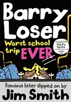 Barry Loser: Der schlimmste Schulausflug aller Zeiten! - Barry Loser: Worst School Trip Ever!