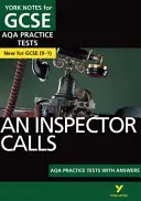 York Notes für AQA GCSE (9-1): An Inspector Calls PRACTICE TESTS - Der beste Weg, um zu üben und sich auf die Prüfungen 2021 und 2022 vorzubereiten - York Notes for AQA GCSE (9-1): An Inspector Calls PRACTICE TESTS - The best way to practise and feel ready for 2021 assessments and 2022 exams