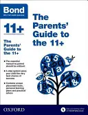 Bond 11+: Der Elternführer für die 11+ - Bond 11+: The Parents' Guide to the 11+
