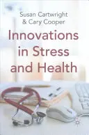 Innovationen im Bereich Stress und Gesundheit - Innovations in Stress and Health